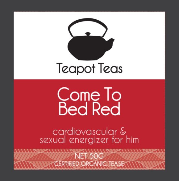 come to bed red_cardiovascular and sexual energizer for him_teapot teas_label