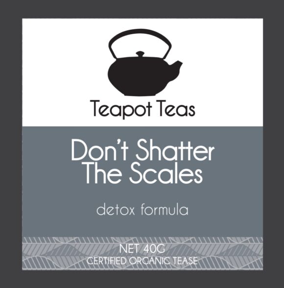 don't shatter the scales_detox formula_teapot teas_label